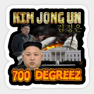 Kim Jong Un 700 Degreez Sticker